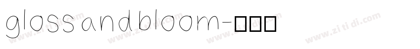 gloss and bloom字体转换